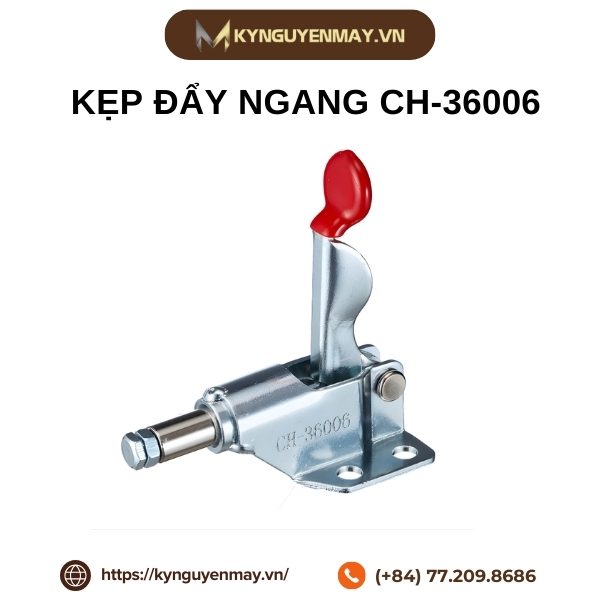 Kẹp đẩy ngang CH-36006