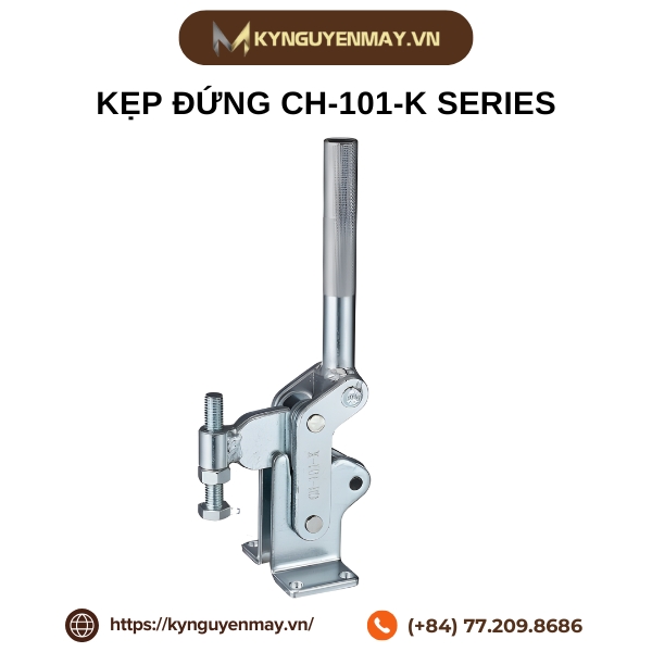 Kẹp đứng CH-101-K series