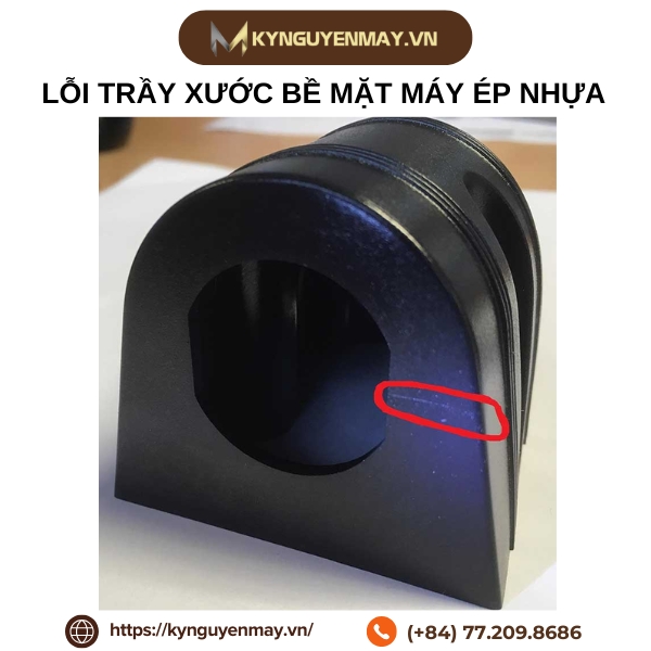 Lỗi trầy xước bề mặt máy ép nhựa