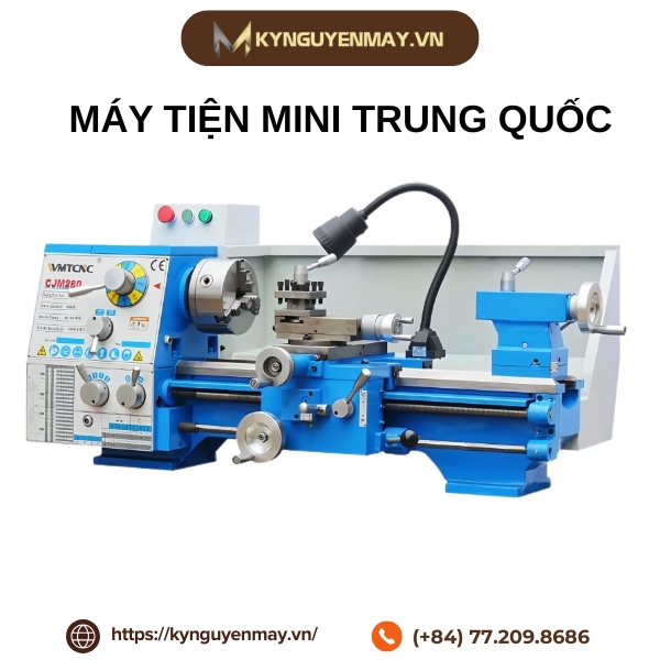Những lý do nên chọn máy tiện mịni Trung Quốc