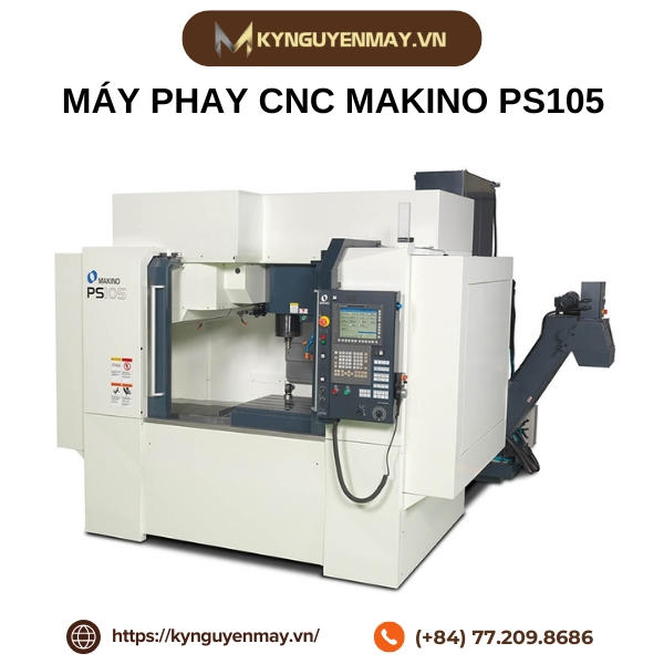Máy phay CNC trục đứng MAKINO PS105