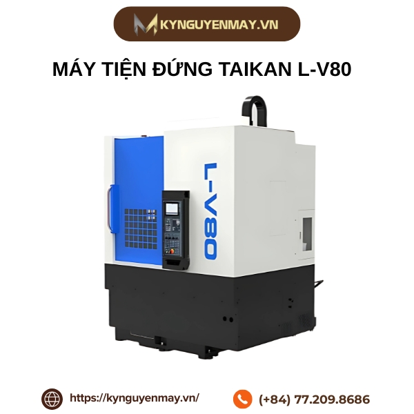 Máy tiện đứng Taikan L-V80