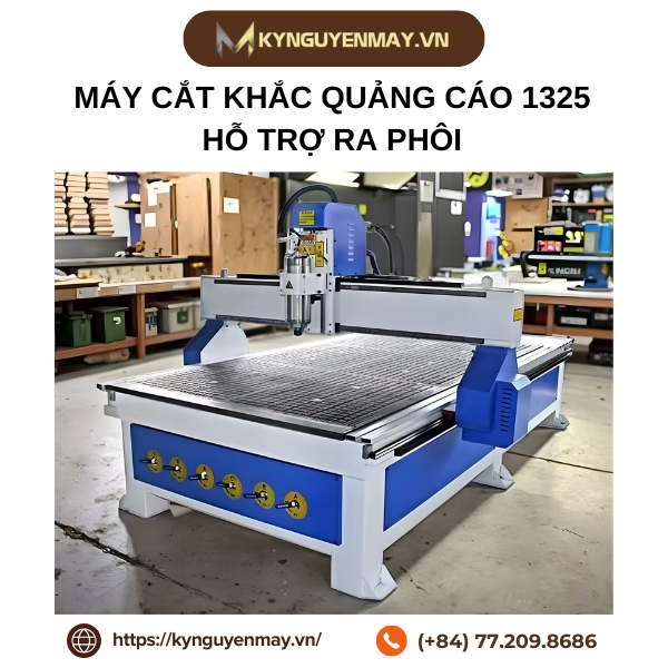 Máy cắt khắc quảng cáo 1325 hỗ trợ ra phôi