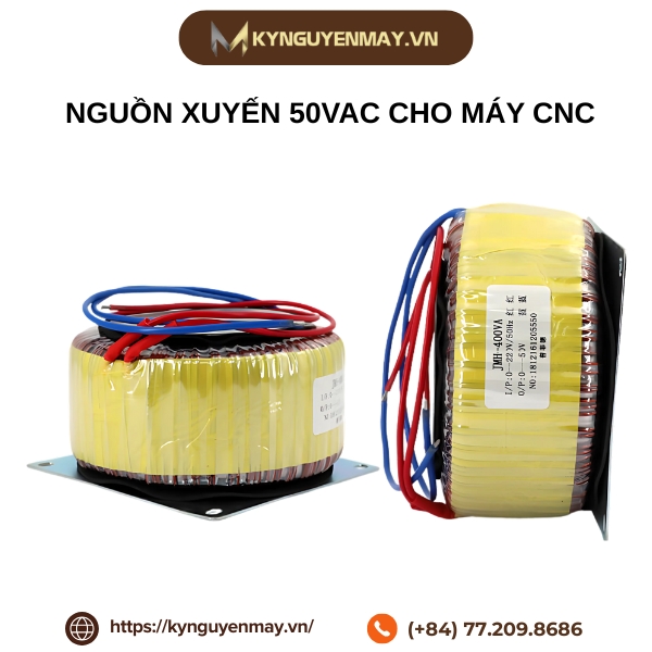 Nguồn xuyến 50VAC cho máy CNC