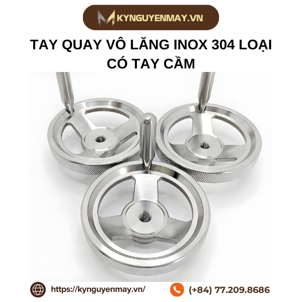 Tay quay vô lăng inox 304 loại có tay cầm