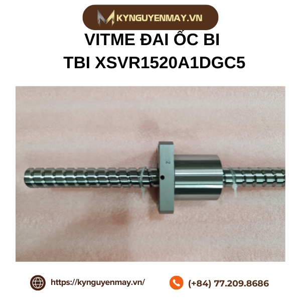 Vitme đai ốc bi TBI XSVR1520A1DGC5 là gì?