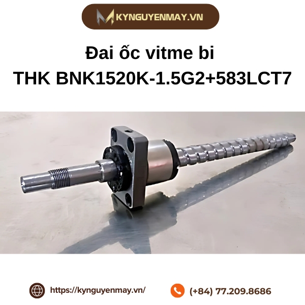 Đai ốc vitme bi THK BNK1520K-1.5G2+583LCT7 là gì?