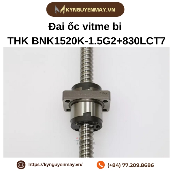 Đai ốc vitme bi THK BNK1520K-1.5G2+830LCT7 là gì?