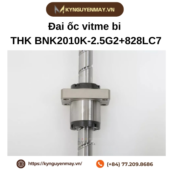 Đai ốc vitme bi THK BNK2010K-2.5G2+828LC7 là gì?