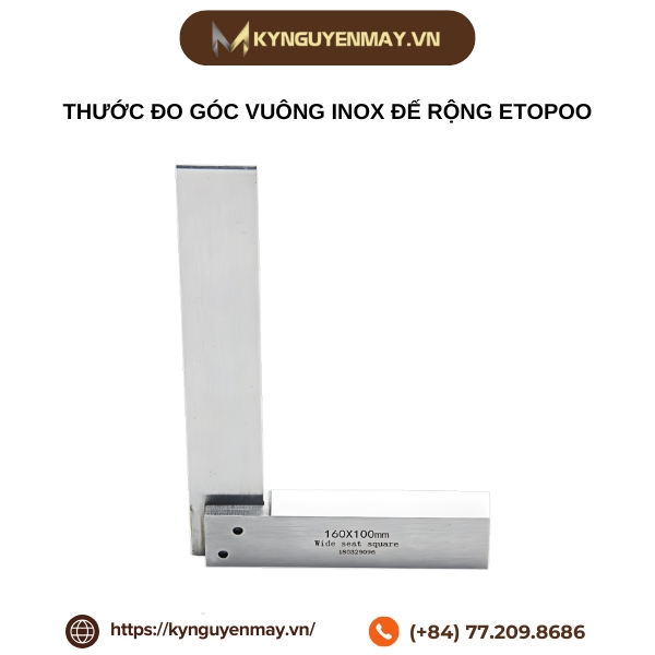 Thước đo góc vuông inox đế rộng ETOPOO