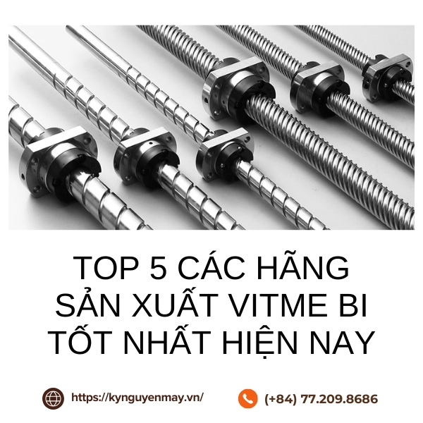 top 5 các hãng sản xuất vitme bi uy tín trên thị trường