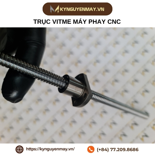 Trục vitme máy phay CNC