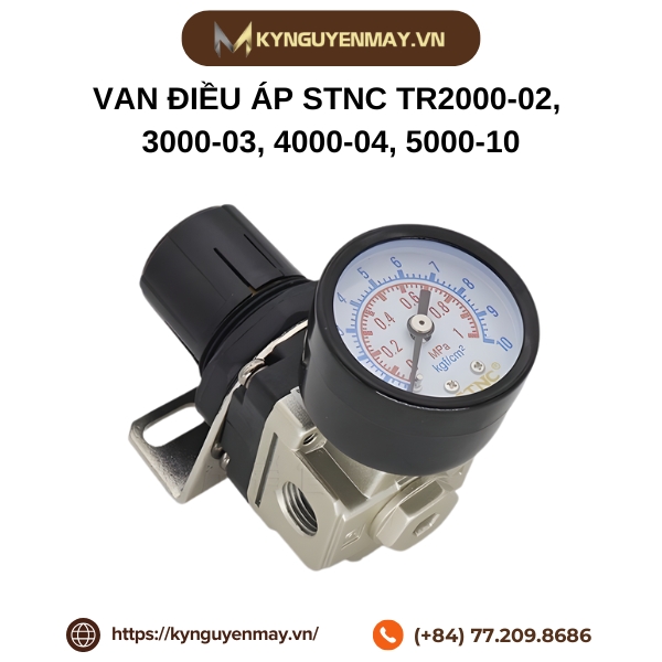 Van điều áp STNC TR2000-02, 3000-03, 4000-04, 5000-10