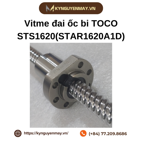 Vitme đai ốc bi TOCO STS1620 là gì?