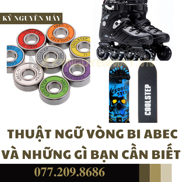 Abec là gì? - Thuật ngữ vòng bi abec và những gì bạn cần biết