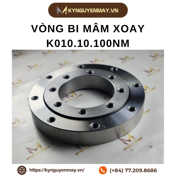 Đặc điểm ổ bi mâm xoay K010.10.100NM