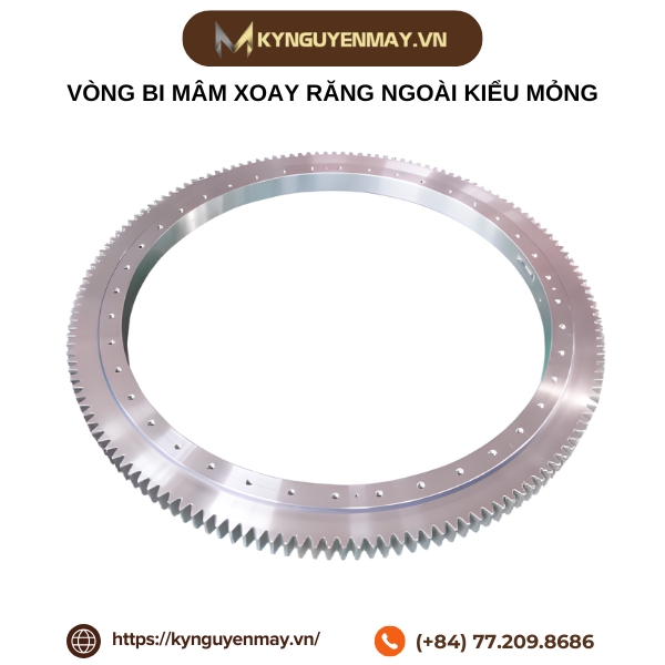 Vòng bi mâm xoay răng ngoài kiểu mỏng
