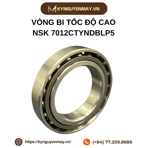 Vòng bi tốc độ cao NSK 7012CTYNDBLP5