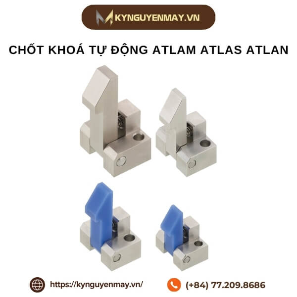 Chốt khoá tự động ATLAM, ATLAS, ATLAN