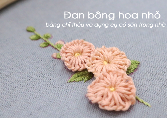 Hướng dẫn chi tiết cách dùng chỉ và dụng cụ có sẵn trong nhà để đan những bông hoa nhỏ (có mẫu in)