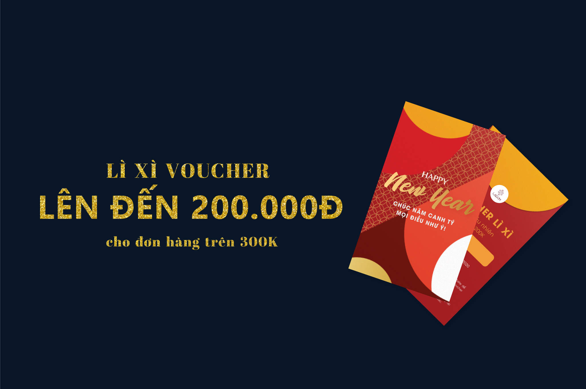 MỪNG NĂM CANH TÝ - LÌ XÌ VOUCHER LÊN ĐẾN 200K