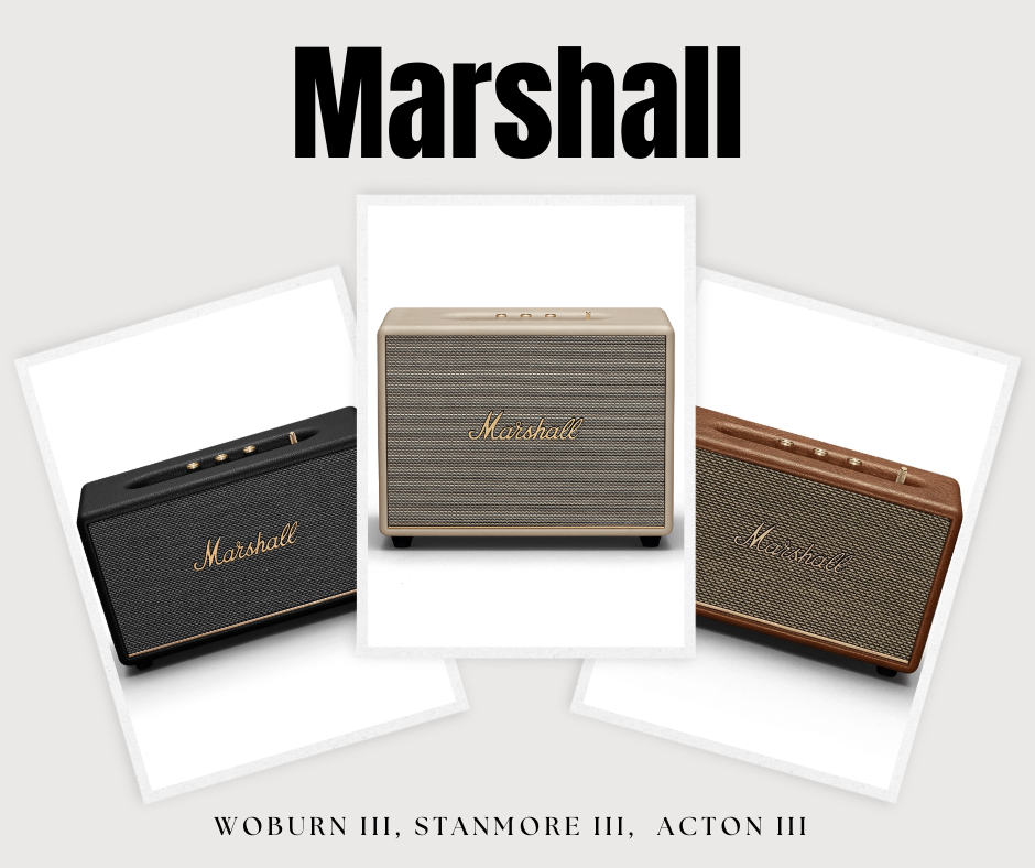 Marshall Acton III, Stanmore III, Woburn III - So sánh chi tiết giúp bạn chọn mẫu loa phù hợp với nhu cầu sử dụng