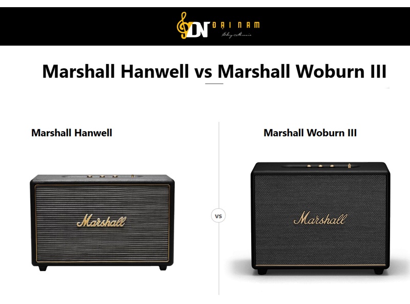 Marshall Hanwell và Marshall Woburn III: Phân Tích Chuyên Sâu Cuộc Đối Đầu Giữa Di Sản Analog và Flagship Hiện Đại