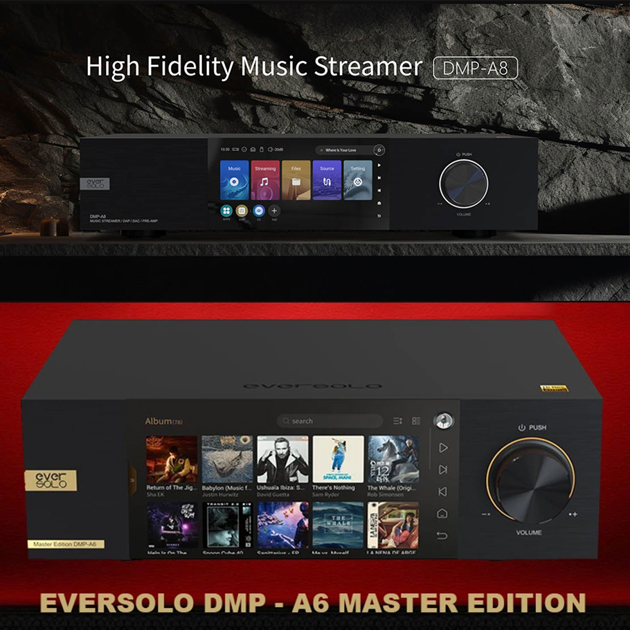 So Sánh Eversolo DMP-A6 Master Edition và Eversolo DMP-A8: Khi "Đàn Em" Đọ Sức "Đàn Anh"