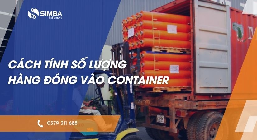 Cách tính số lượng hàng đóng vào container