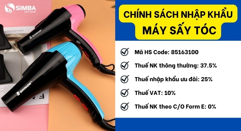 Thủ tục nhập khẩu máy sấy tóc chi tiết theo quy định hiện nay