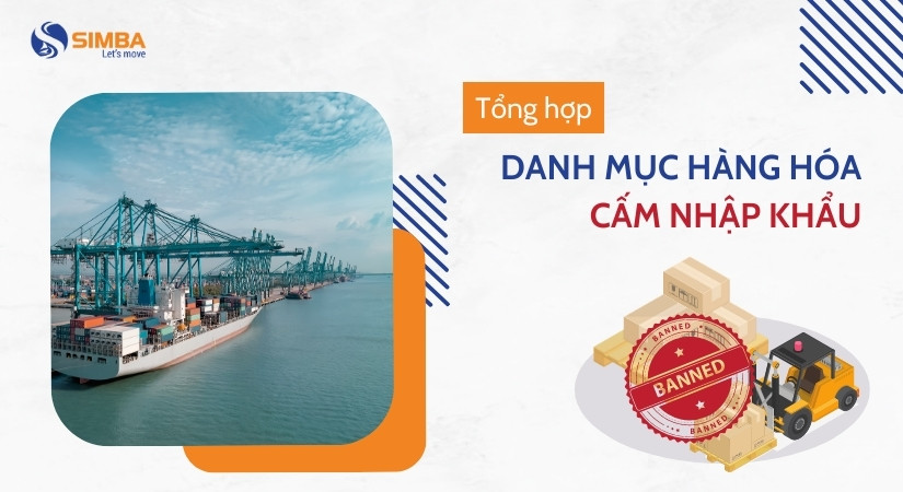 Danh mục hàng hóa cấm nhập khẩu