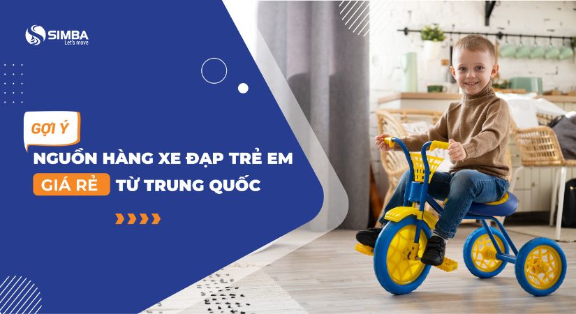 Gợi ý nguồn hàng xe đạp trẻ em từ Trung Quốc