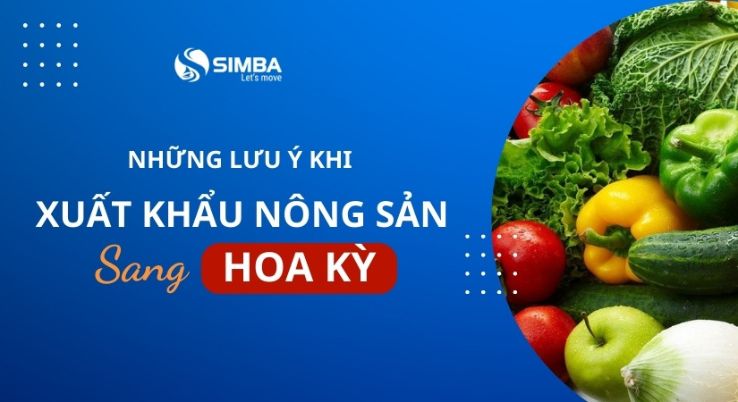 Những lưu ý quan trọng khi xuất khẩu nông sản sang Mỹ