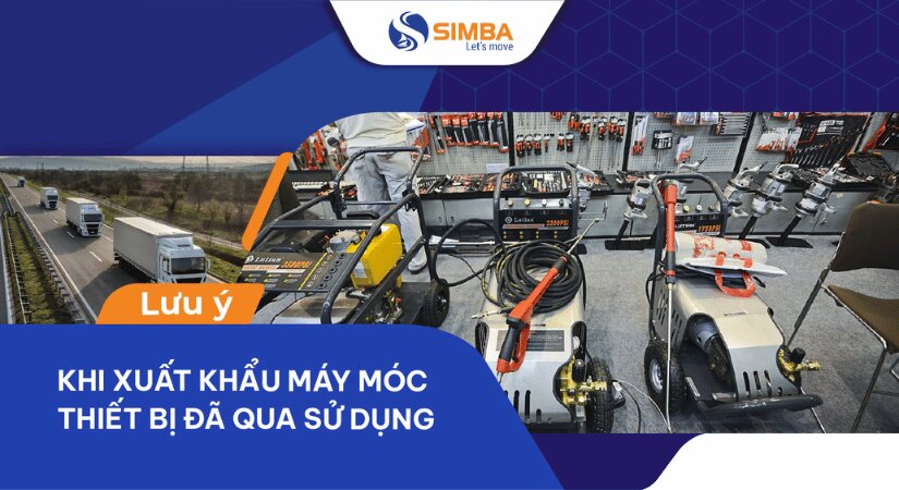 Lưu ý khi xuất khẩu máy móc, thiết bị