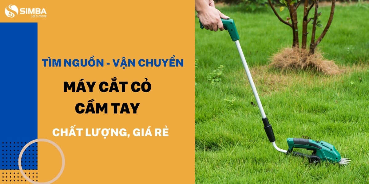 SIMBA Đơn vị cung cấp dịch vụ tìm nguồn máy cắt cỏ cầm tay giá rẻ, chất lượng