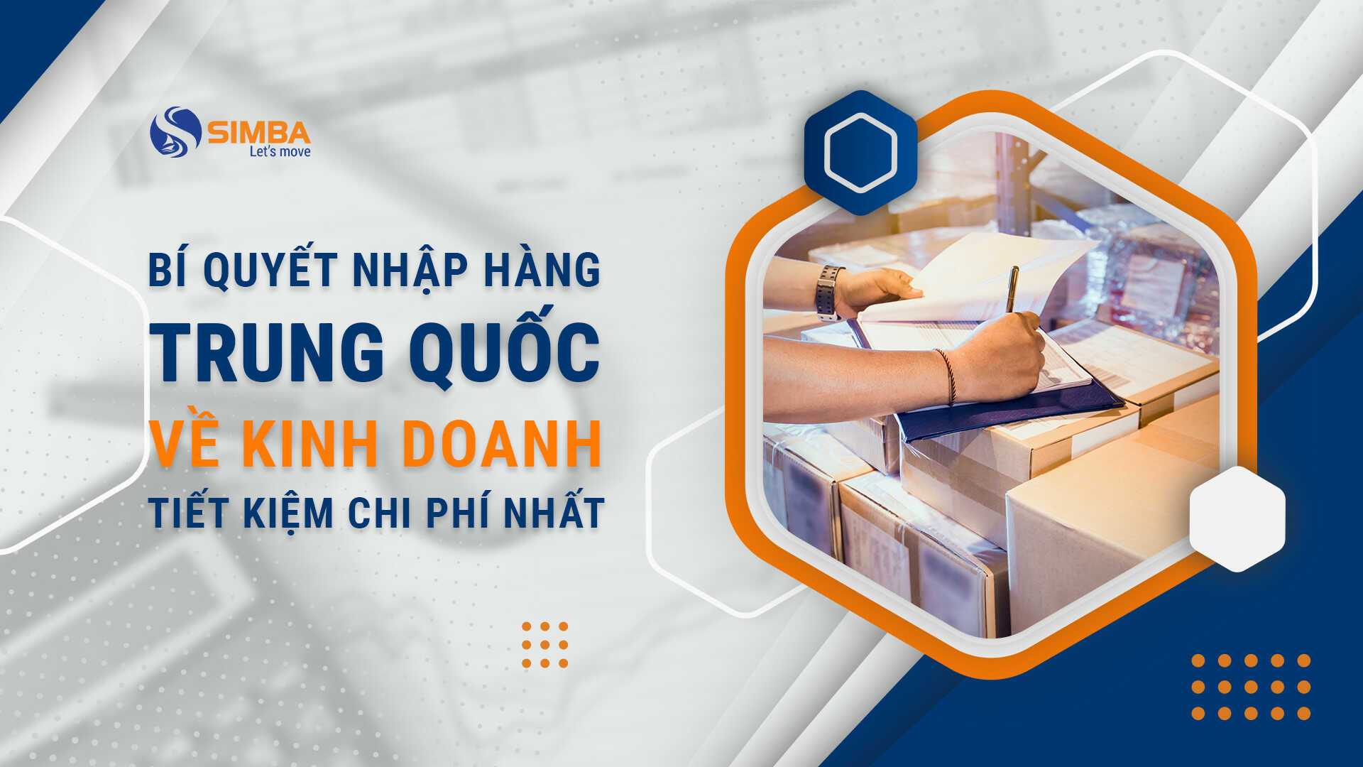 Bí quyết nhập hàng Trung Quốc về kinh doanh tiết kiệm chi phí nhất