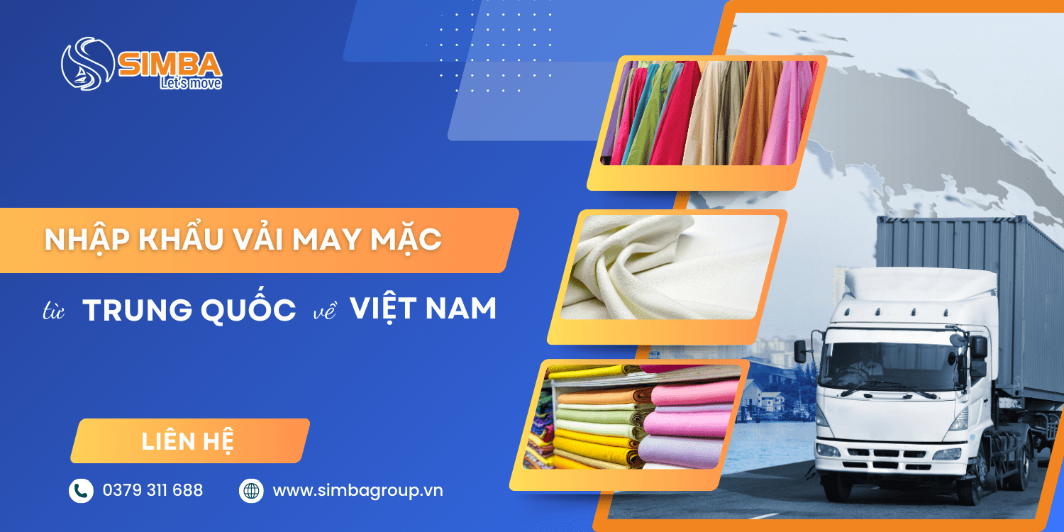 nhập khẩu vải may mặc từ Trung Quốc về Việt Nam trọn gói