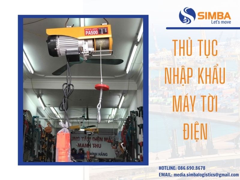 Thủ tục nhập khẩu máy tời điện