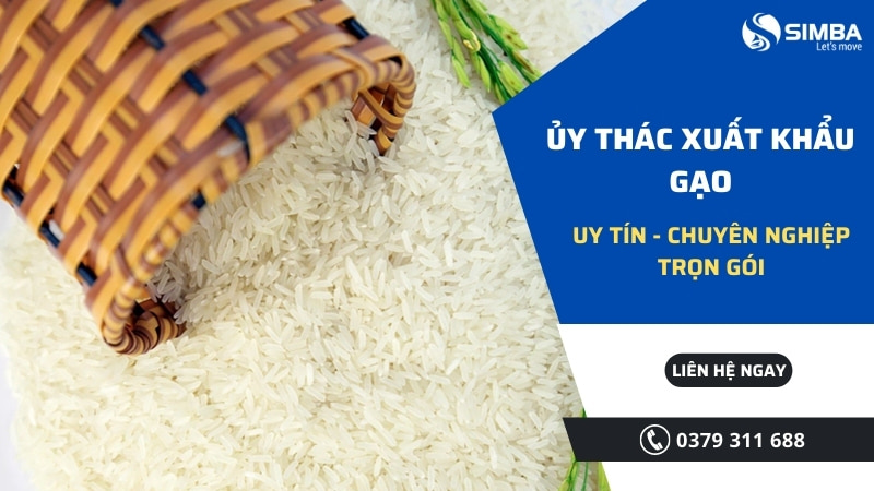 Simba - Đơn vị ủy thác xuất khẩu gạo trọn gói, chuyên nghiệp