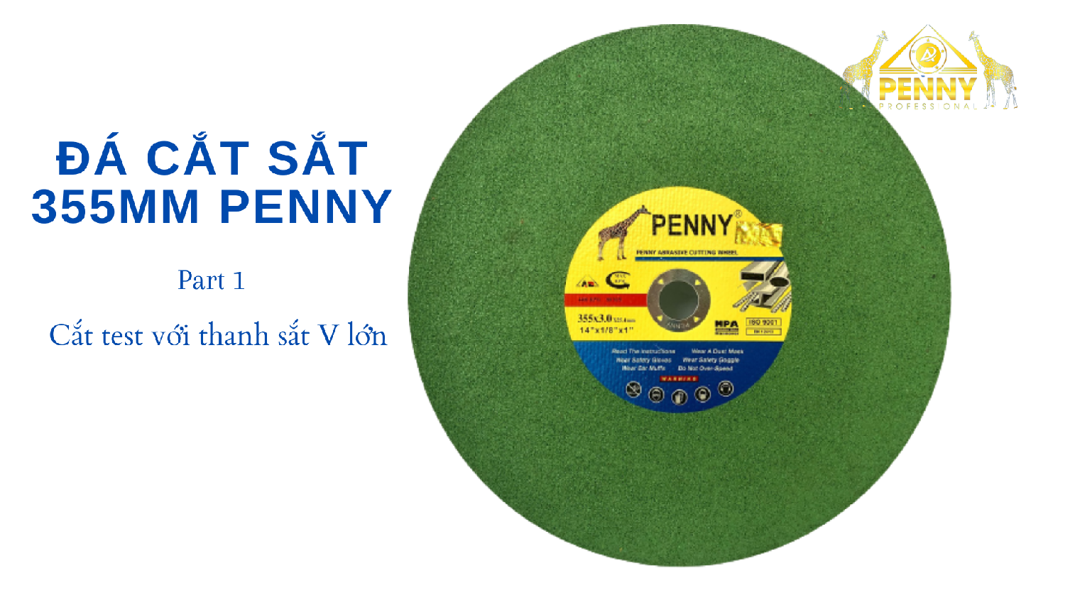 Đá cắt sắt 355 mm màu xanh hiệu Penny