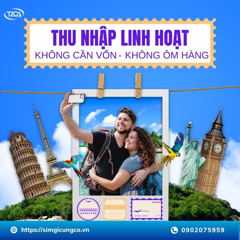 CTV bán SIM du lịch thu nhập linh hoạt không cần vốn