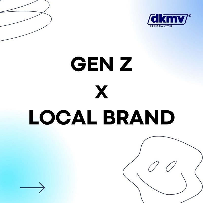 gen z và những câu chuyện xoay quanh local brand