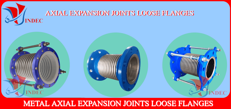 khớp nối giãn nở inox là gì, Axial Expansion Joints Loose Flanges