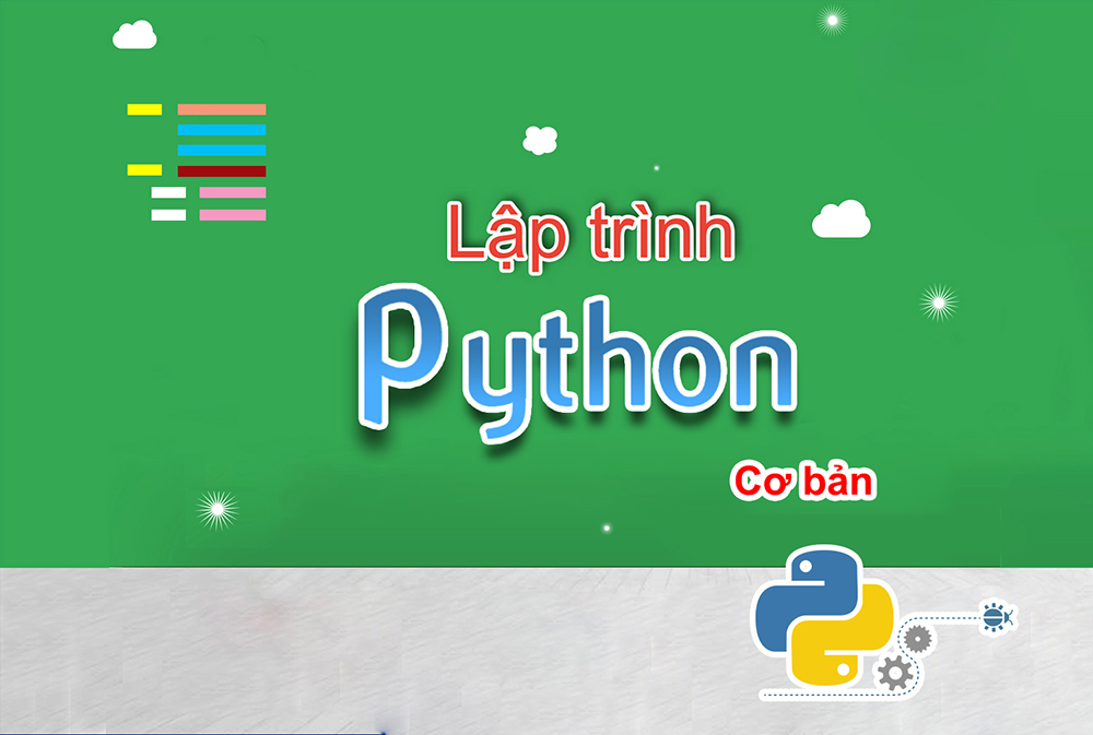 Tự học lập trình Python căn bản A-Z dành cho người mới bắt đầu