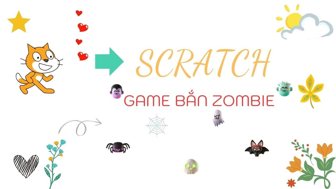 Hướng dẫn chi tiết cách làm game bắn Zombie trên Scratch