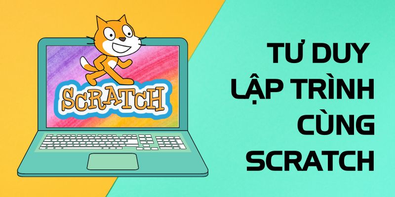 Những lưu ý khi học cách làm game trên Scratch đạt hiệu quả tốt nhất