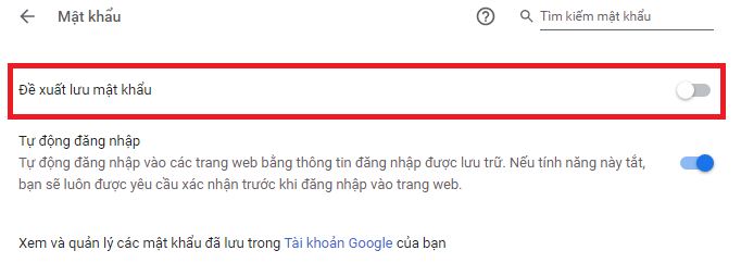 Tắt đề xuất lưu mật khẩu khi đăng nhập tài khoản trên Chrome.