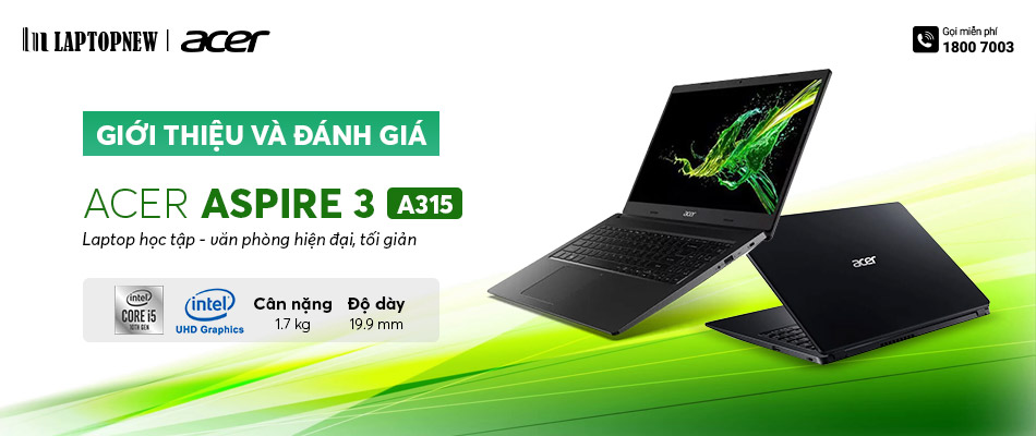 GIỚI THIỆU & ĐÁNH GIÁ ACER ASPIRE 3 A315 | LAPTOPNEW.vn