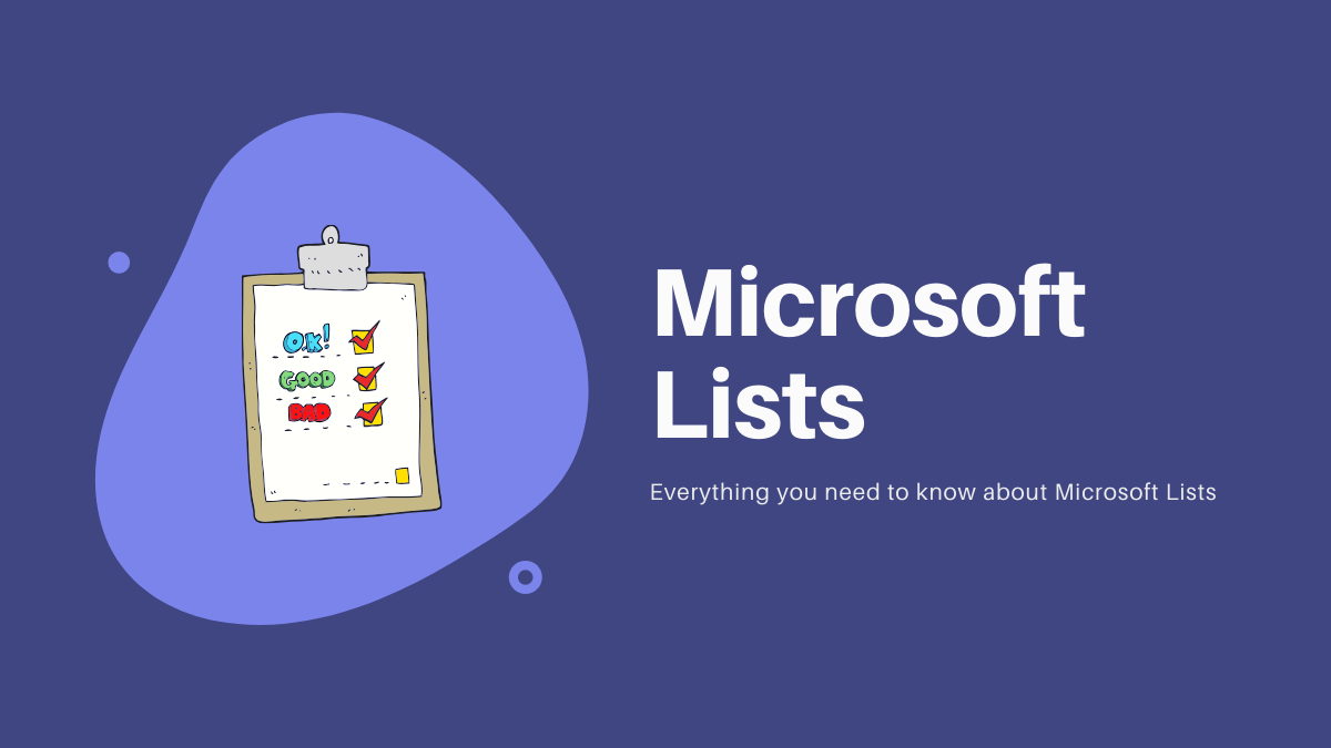 Microsoft Lists phát triển từ SharePoint Lists, tích hợp trong Teams