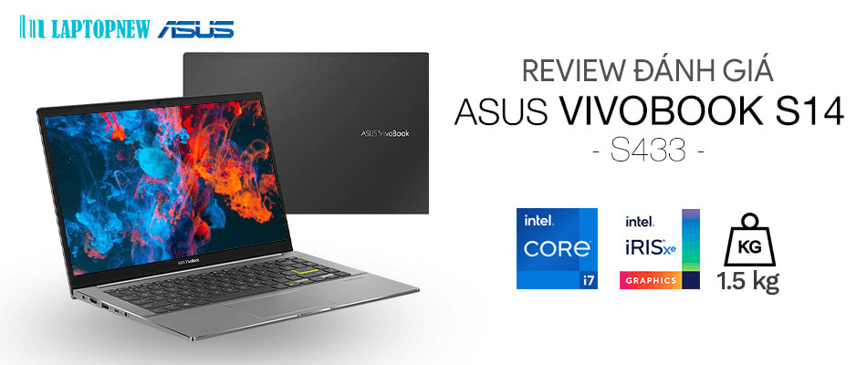 GIỚI THIỆU & ĐÁNH GIÁ ASUS VIVOBOOK S14 S433 | LAPTOPNEW.vn
